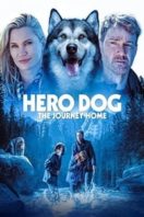 Layarkaca21 LK21 Dunia21 Nonton Film Hero Dog: The Journey Home (2021) Subtitle Indonesia Streaming Movie Download