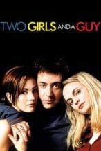 Nonton Film Two Girls and a Guy (1997) Subtitle Indonesia Streaming Movie Download