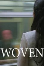 Nonton Film Woven (2016) Subtitle Indonesia Streaming Movie Download