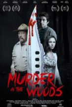 Nonton Film Murder in the Woods (2020) Subtitle Indonesia Streaming Movie Download