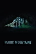 Nonton Film Magic Mountains (2020) Subtitle Indonesia Streaming Movie Download