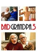 Layarkaca21 LK21 Dunia21 Nonton Film Jackass Presents: Bad Grandpa .5 (2014) Subtitle Indonesia Streaming Movie Download