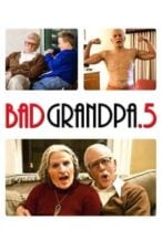Nonton Film Jackass Presents: Bad Grandpa .5 (2014) Subtitle Indonesia Streaming Movie Download