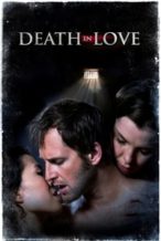 Nonton Film Death in Love (2008) Subtitle Indonesia Streaming Movie Download