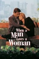 Layarkaca21 LK21 Dunia21 Nonton Film When a Man Loves a Woman (1994) Subtitle Indonesia Streaming Movie Download