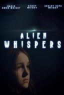 Layarkaca21 LK21 Dunia21 Nonton Film Alien Whispers (2021) Subtitle Indonesia Streaming Movie Download