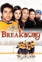 Nonton Film Breakaway (2011) Subtitle Indonesia Streaming Movie Download