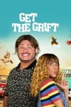 Nonton Film Get the Grift (2021) Subtitle Indonesia Streaming Movie Download