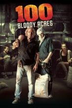 Nonton Film 100 Bloody Acres (2012) Subtitle Indonesia Streaming Movie Download