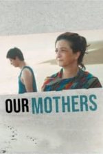 Our Mothers (2019)