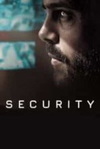Nonton Film Security (2021) Subtitle Indonesia Streaming Movie Download