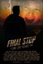 Nonton Film Final Stop (2021) Subtitle Indonesia Streaming Movie Download