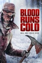 Nonton Film Blood Runs Cold (2011) Subtitle Indonesia Streaming Movie Download