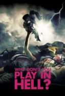 Layarkaca21 LK21 Dunia21 Nonton Film Why Don’t You Play in Hell? (2013) Subtitle Indonesia Streaming Movie Download