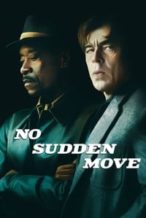 Nonton Film No Sudden Move (2021) Subtitle Indonesia Streaming Movie Download