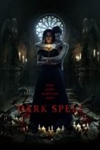 Nonton Film Dark Spell (2021) Subtitle Indonesia Streaming Movie Download