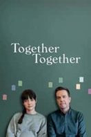 Layarkaca21 LK21 Dunia21 Nonton Film Together Together (2021) Subtitle Indonesia Streaming Movie Download