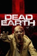 Layarkaca21 LK21 Dunia21 Nonton Film Dead Earth (2020) Subtitle Indonesia Streaming Movie Download