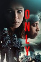 Nonton Film Only (2020) Subtitle Indonesia Streaming Movie Download