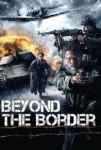 Nonton Film Beyond the Border (2011) Subtitle Indonesia Streaming Movie Download
