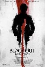 Nonton Film The Blackout Experiment (2021) Subtitle Indonesia Streaming Movie Download