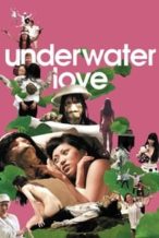 Nonton Film Underwater Love (2011) Subtitle Indonesia Streaming Movie Download