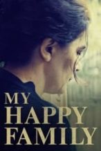 Nonton Film My Happy Family (2017) Subtitle Indonesia Streaming Movie Download