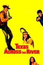 Nonton Film Texas Across the River (1966) Subtitle Indonesia Streaming Movie Download
