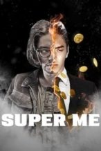 Nonton Film Super Me (2019) Subtitle Indonesia Streaming Movie Download