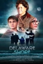 Nonton Film Delaware Shore (2018) Subtitle Indonesia Streaming Movie Download