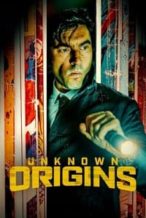 Nonton Film Unknown Origins (2020) Subtitle Indonesia Streaming Movie Download