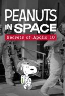 Layarkaca21 LK21 Dunia21 Nonton Film Peanuts in Space: Secrets of Apollo 10 (2019) Subtitle Indonesia Streaming Movie Download