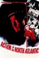 Layarkaca21 LK21 Dunia21 Nonton Film Action in the North Atlantic (1943) Subtitle Indonesia Streaming Movie Download