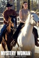Layarkaca21 LK21 Dunia21 Nonton Film Mystery Woman: Wild West Mystery (2006) Subtitle Indonesia Streaming Movie Download