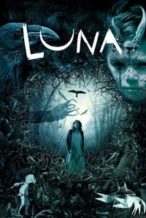 Nonton Film Luna (2014) Subtitle Indonesia Streaming Movie Download