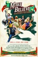 Nonton Film Make Believe (2011) Subtitle Indonesia Streaming Movie Download