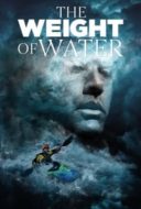 Layarkaca21 LK21 Dunia21 Nonton Film The Weight of Water (2018) Subtitle Indonesia Streaming Movie Download