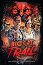 Nonton Film Big Cat Trail (2021) Subtitle Indonesia Streaming Movie Download