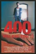Nonton Film 400 Will Kill You! :) (2015) Subtitle Indonesia Streaming Movie Download