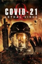 Nonton Film COVID-21: Lethal Virus (2021) Subtitle Indonesia Streaming Movie Download