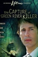 Nonton Film The Capture of the Green River Killer (2008) Subtitle Indonesia Streaming Movie Download