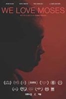 Layarkaca21 LK21 Dunia21 Nonton Film We Love Moses (2016) Subtitle Indonesia Streaming Movie Download