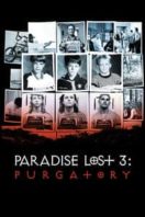 Layarkaca21 LK21 Dunia21 Nonton Film Paradise Lost 3: Purgatory (2012) Subtitle Indonesia Streaming Movie Download