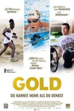 Nonton Film Gold: You Can Do More Than You Think (2013) Subtitle Indonesia Streaming Movie Download