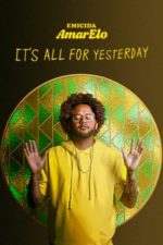 Emicida: AmarElo – It’s All for Yesterday (2020)