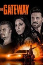 Nonton Film The Gateway (2021) Subtitle Indonesia Streaming Movie Download