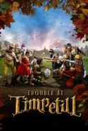 Layarkaca21 LK21 Dunia21 Nonton Film Trouble at Timpetill (2008) Subtitle Indonesia Streaming Movie Download