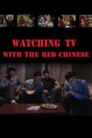 Layarkaca21 LK21 Dunia21 Nonton Film Watching TV with the Red Chinese (2011) Subtitle Indonesia Streaming Movie Download