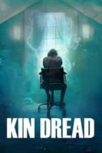 Nonton Film Kin Dread (2021) Subtitle Indonesia Streaming Movie Download