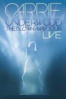 Layarkaca21 LK21 Dunia21 Nonton Film Carrie Underwood: The Blown Away Tour Live (2013) Subtitle Indonesia Streaming Movie Download